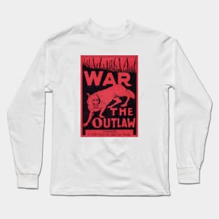 1930's War, The Outlaw Long Sleeve T-Shirt